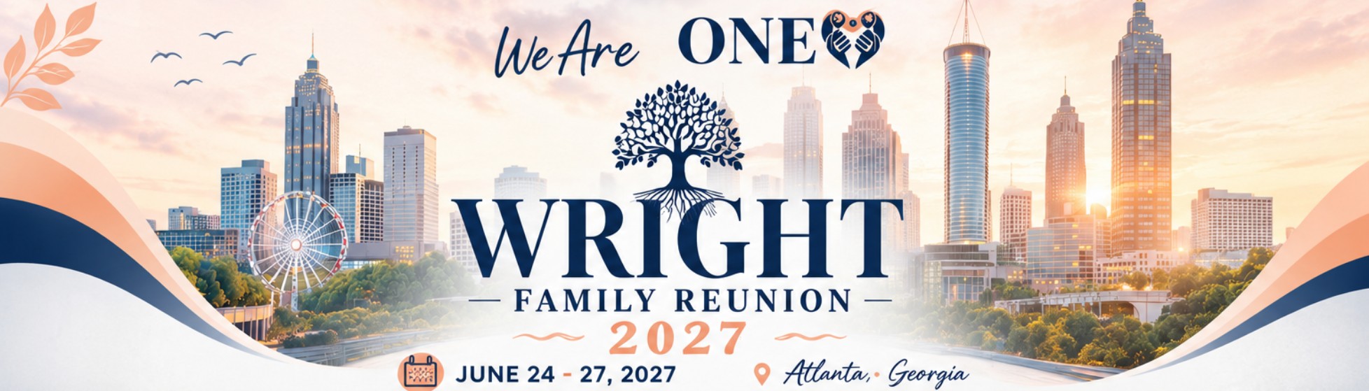 Wright Family Reunion 2027 — We Are One — June 24 through 27, 2027 — Atlanta, Georgia